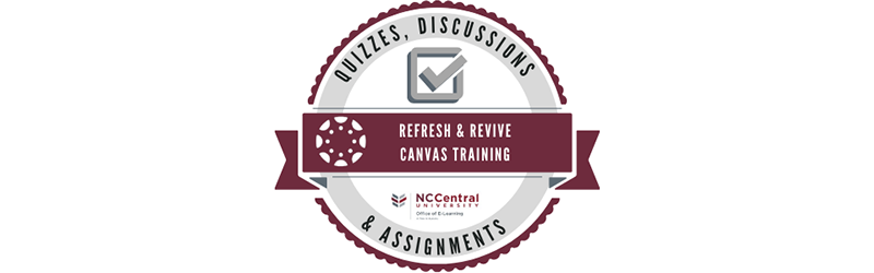 Refresh & Revive:  Canvas Quizzes, Discussions & Assignments