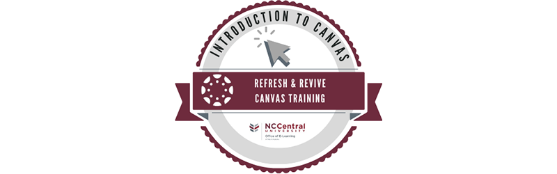Refresh & Revive:  Introduction to Canvas