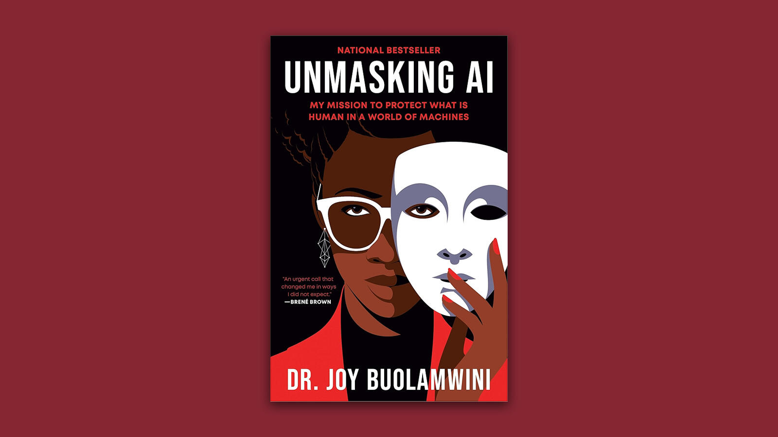  "Unmasking AI" by Dr. Joy Buolamwini