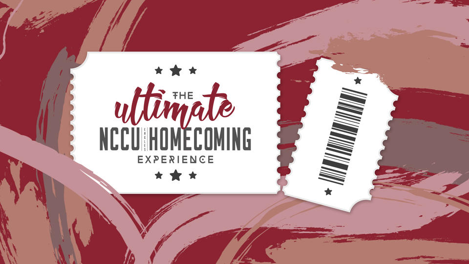 The Ultimate NCCU Homecoming Experience Tickets