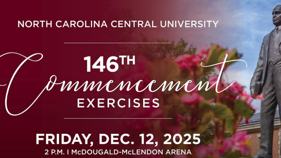 NCCU graphic announcing the 146th Commencement Exercises on Friday, December 12, 2025, featuring a maroon background, floral accents, and a statue of James E. Shepard on campus.